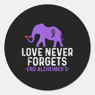 Heimers Awareness Liebe Vergisst End Heimers nie _ Runder Aufkleber