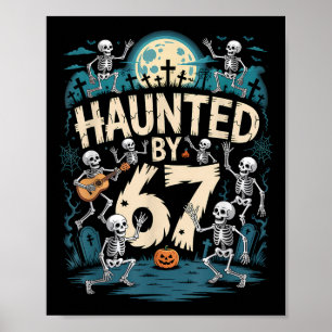 Heimgesuchte Sechs Sieben 6 7 Meme 67 Skeletthand Poster
