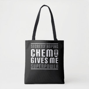 heimlich hoffend Chemo gibt mir Superpower Gehirn Tasche