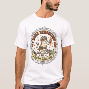 Heimwerker-Hausrenovierung Katze Heimwerker-Hausre T-Shirt