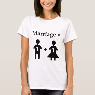 Heirat entspricht einem Mann plus eine Frau T-Shirt