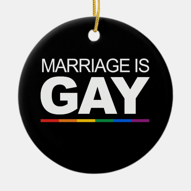 HEIRAT IST HOMOSEXUELL KERAMIK ORNAMENT (Vorne)