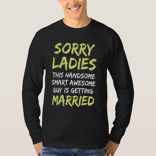 Heirat Junggesellenabschied Junggeselle Bräutigam  T-Shirt (Vorderseite)
