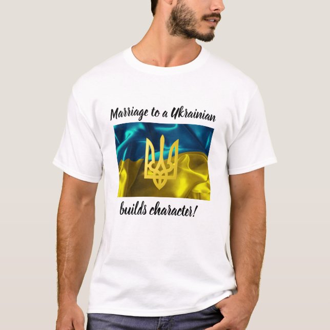 Heirat zu einem Ukrainer errichtet Charakter T-Shirt (Vorderseite)