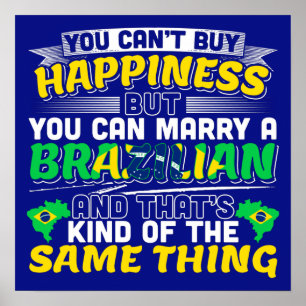 Heiraten Sie ein brasilianisches - Niedliches bras Poster