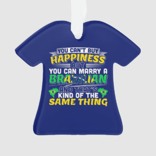Heiraten Sie einen Brasilianer - Brasilien Glück Ornament