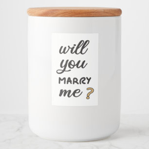 Heiraten Sie mich? Lebensmitteletikett