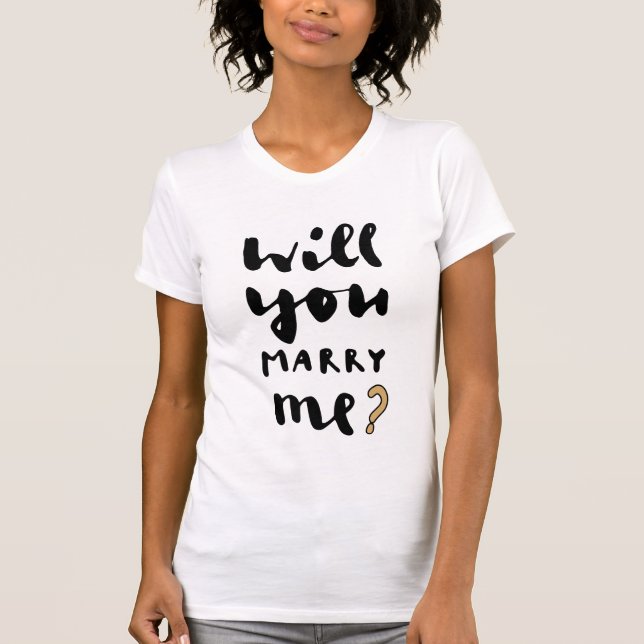 Heiraten Sie mich? T-Shirt (Vorderseite)