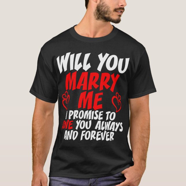 Heiraten Sie mich T-Shirt (Vorderseite)
