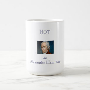 Heiß als Hamilton-Tasse Kaffeetasse
