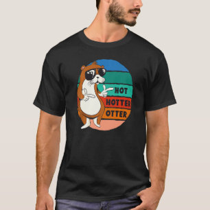 Heiß Heißer Otter Lustiger Spruch Wasser Marder Sü T-Shirt