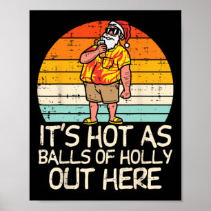 Heiß wie Holly Santa Sommer Weihnachten im Juli Xm Poster