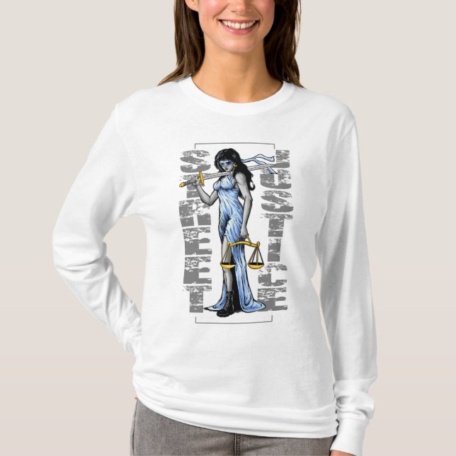 Heiße Dame Justice durch Straßen-Gerechtigkeit T-Shirt (Vorderseite)