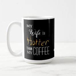 Heiße Ehefrau - 15 oz. Mug Kaffeetasse