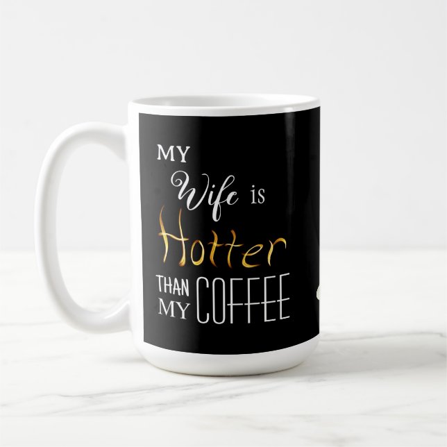 Heiße Ehefrau - 15 oz. Mug Kaffeetasse (Links)