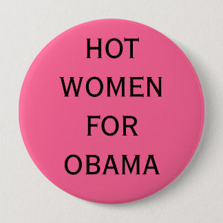 HEISSE FRAUEN FÜR OBAMA BUTTON