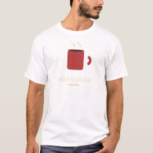 Heiße Kakao Wetter Winter T-Shirt