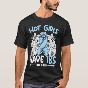 Heiße Mädchen haben IBS Magen Krieger Reizdarmsynd T-Shirt