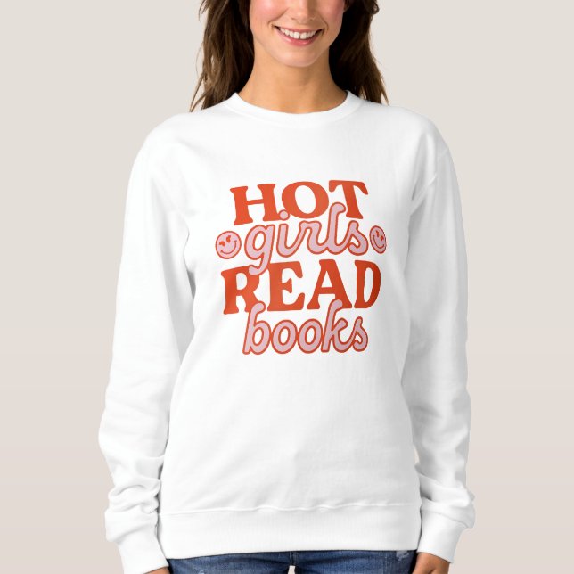 Heiße Mädchen lesen Bücher Sweatshirt (Vorderseite)