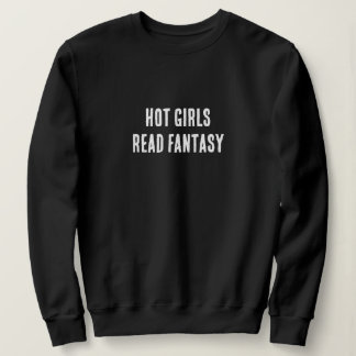 Heiße Mädchen lesen Fantasy-Sweatshirt Sweatshirt