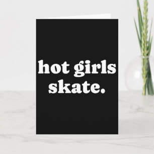 Heiße Mädchen Skaten - Skater Girl Skateboard Roll Karte
