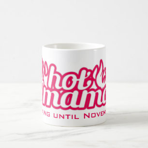 Heiße Mama Backzeit Fälliges Datum Rosa Tasse
