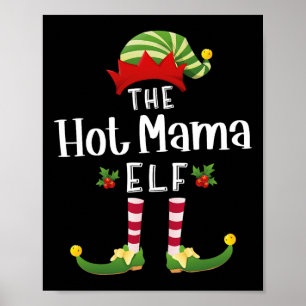 Heiße Mama Weihnachtself Passende Pyjama Weihnacht Poster