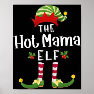 Heiße Mama Weihnachtself passendes Schlafanzug X-m Poster