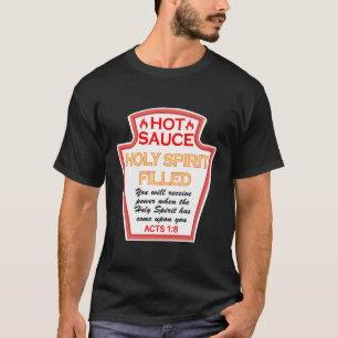 Heiße Sauce Geist gefüllte Würze Kostüm Party Ma T-Shirt