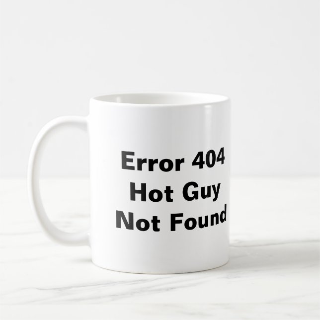 Heiße Typ-nicht gefundene Tasse des Fehler-404 (Links)