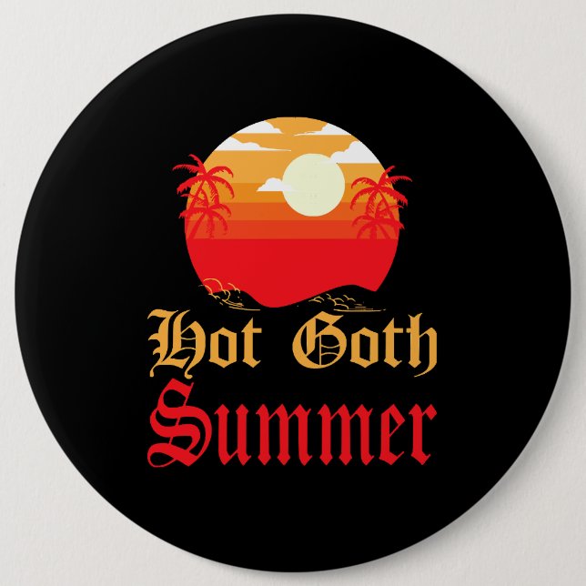 heißer Goth-Sommer  Button (Vorderseite)