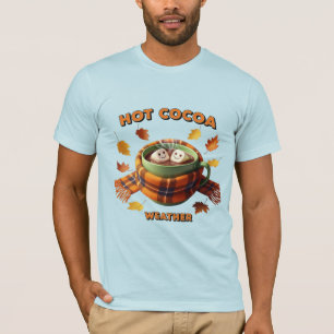Heißer Kakao Wetter - Cozy Autumn Mug & Scharf T-Shirt