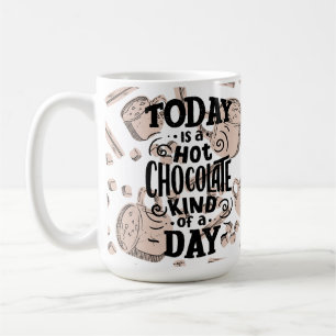Heißer Schokoladentag Kaffeetasse