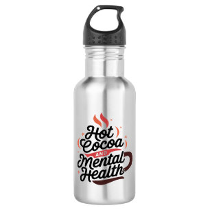 Heißes Kakao und Mental Health Custom Water Flasch Edelstahlflasche