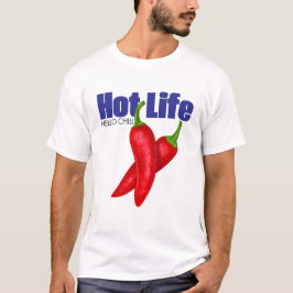 Heißes Leben T-Shirt