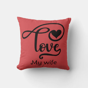 Heißes Rosa Ich liebe dich meine Frau  Kissen