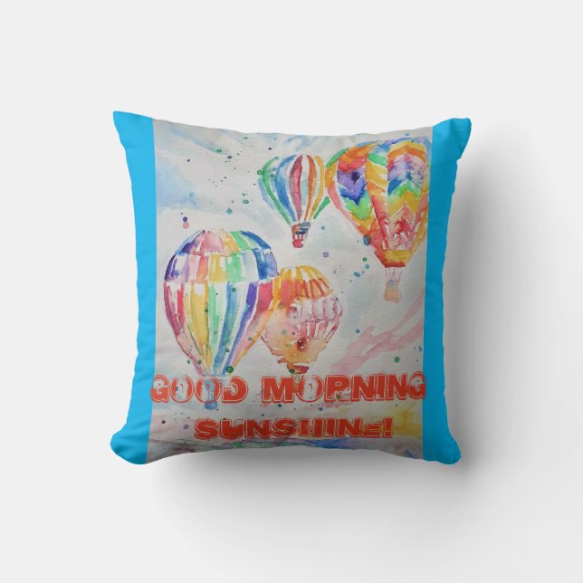 Heißluftballon Guten Morgen Sonnenschein Kissen (Vorderseite)