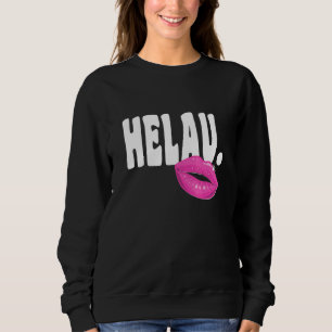 Helau Jester Call Mainz Düsseldorf Costume Carniva Sweatshirt