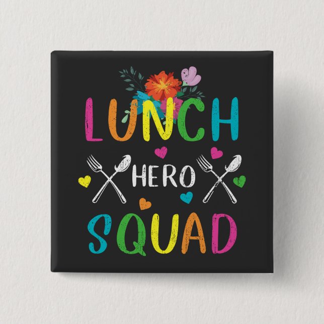 Heldensquadrat Cafeteria-Mitarbeiter Schulessen Button (Vorderseite)