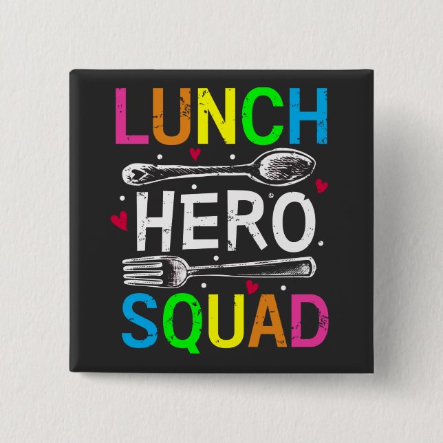 Heldensquadrat Cafeteria-Mitarbeiter Schulessen Button (Vorderseite)