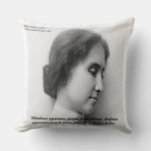 Helen Keller & berühmtes Zitat von Taubblinden Kis Kissen