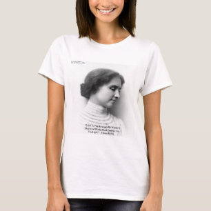 Helen Keller "Faith/Strength" Zitat von Weisheit T-Shirt