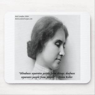 Helen Keller & Famous Deaf/Blindes Zitat Mousepad