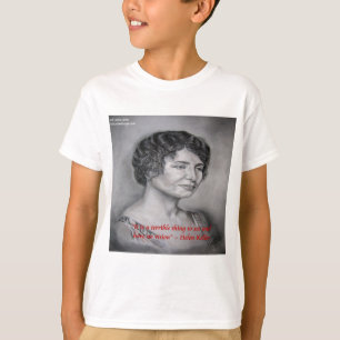 Helen Keller hat Vision Wisdom Zitat T-Shirt