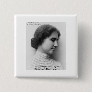 Helen Keller Kämpft gegen Schwierigkeiten Weisheit Button
