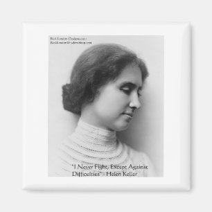 Helen Keller kämpft gegen Schwierigkeiten Weisheit Magnet