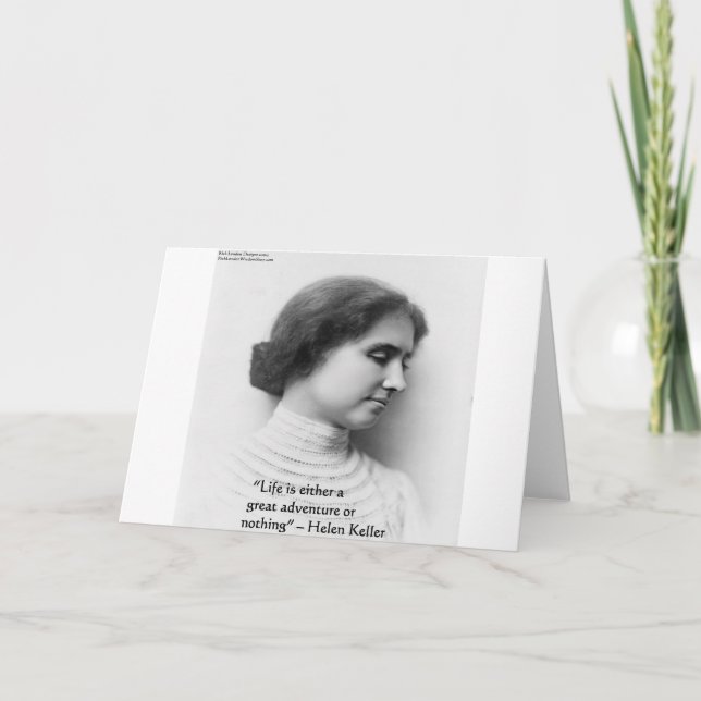 Helen Keller "Leben ist Abenteuer" Weisheit Zitat  Karte (Vorderseite)