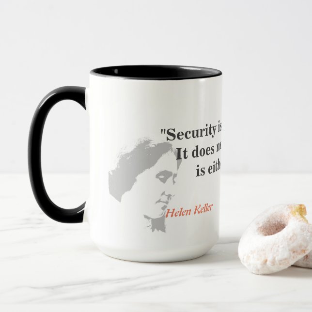 Helen Keller-Zitat zur Sicherheit Tasse (Mit Donut)