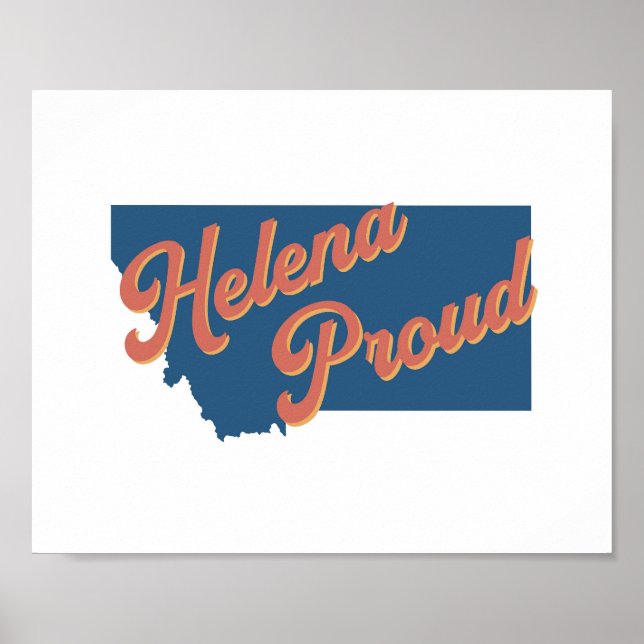 Helena Proud - Helena, Staat Montana Poster (Vorne)