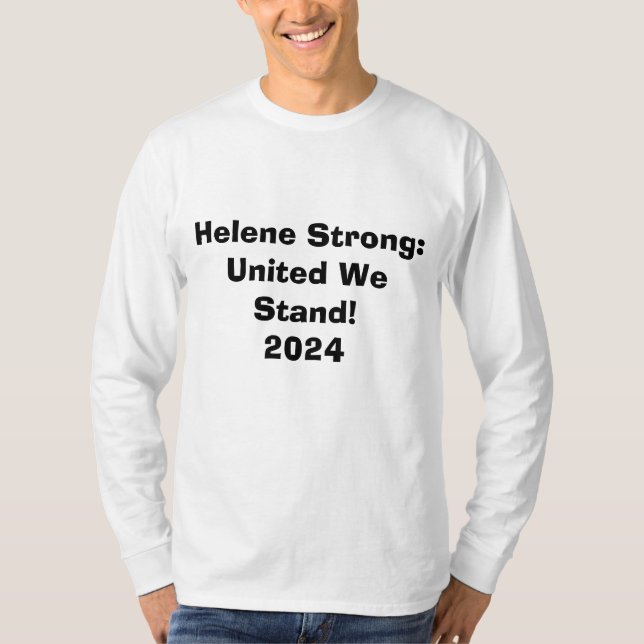 Helene Strong: Geeint! 2024 Mens T T-Shirt (Vorderseite)